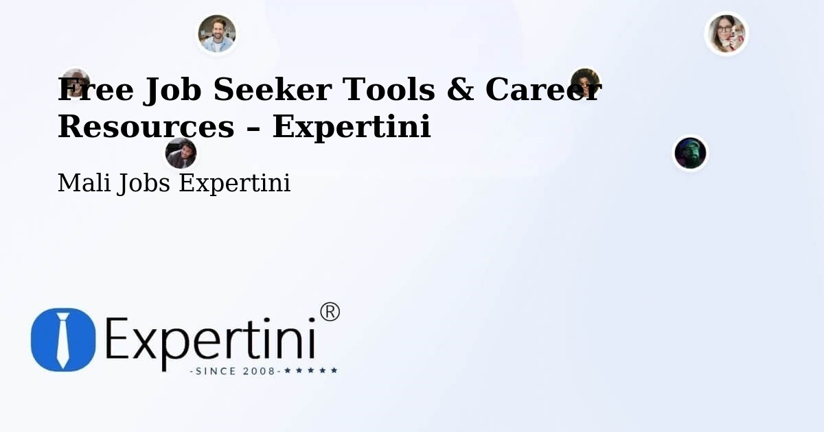 Free Job Seeker Tools & Career Resources – Ansongo - Ansongo, Mali Jobs Expertini