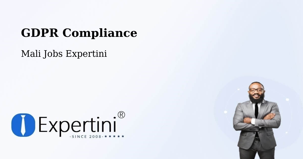 EU GDPR Compliance Statement – Ansongo - Mali Jobs Expertini