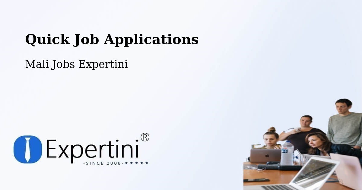 Quick Apply Feature – Ansongo - Mali Jobs Expertini