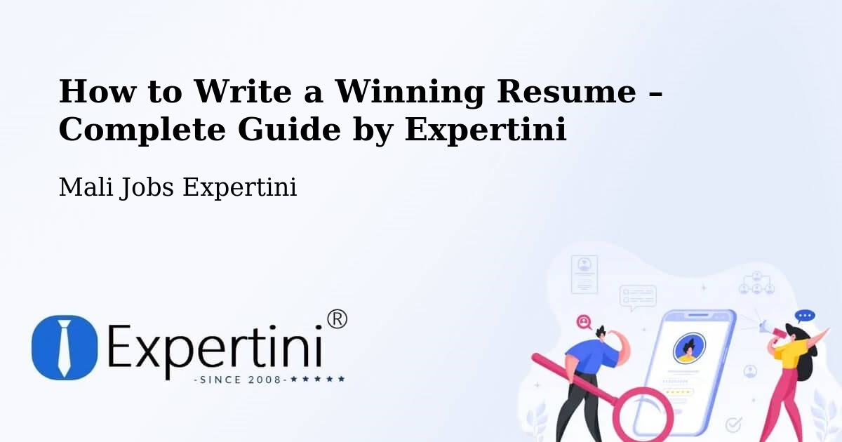 Resume Writing Guide for Job Seekers – Ansongo - Ansongo, Mali Jobs Expertini