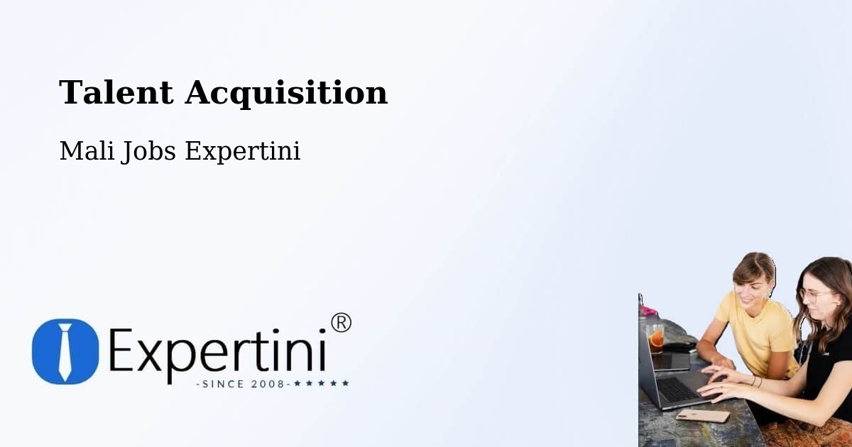 Post Jobs & Find Candidates in Ansongo – Talent Acquisition Solutions - Mali Jobs Expertini